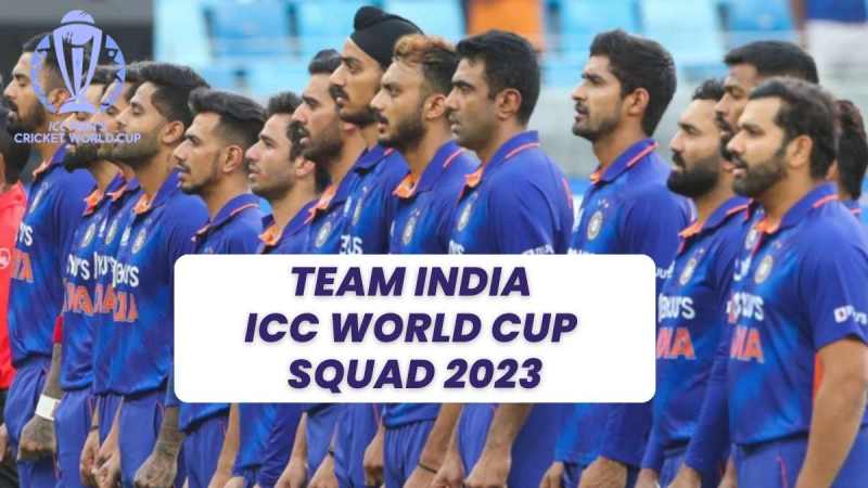 World Cup Cricket 2023 India Team